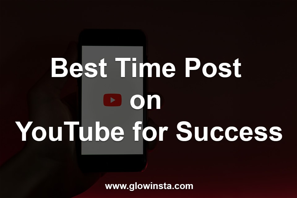 Best Time Post on YouTube for Success