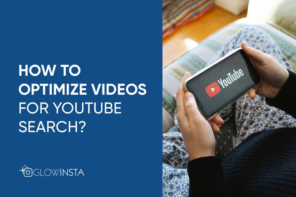 How to Optimize Videos for YouTube Search with Youtube SEO (Guide)