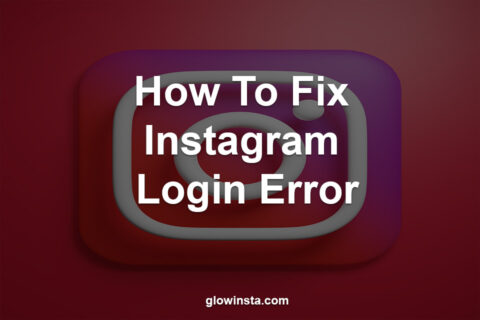 How To Fix Instagram Login Error