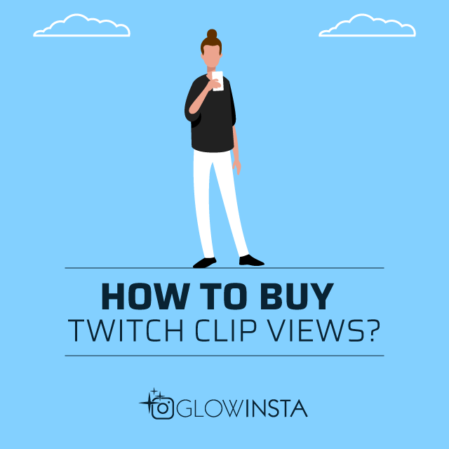 how to buy twitch clip views