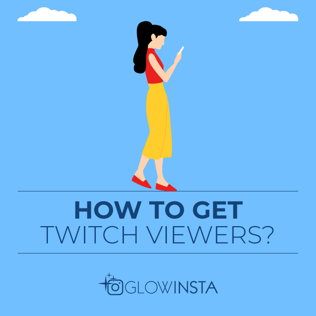 how to get Twitch viewers