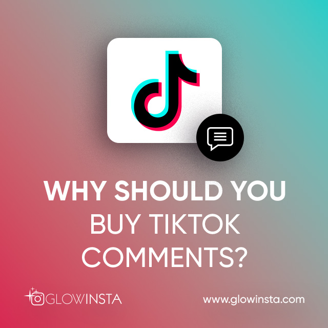 why should you comment tiktok comments